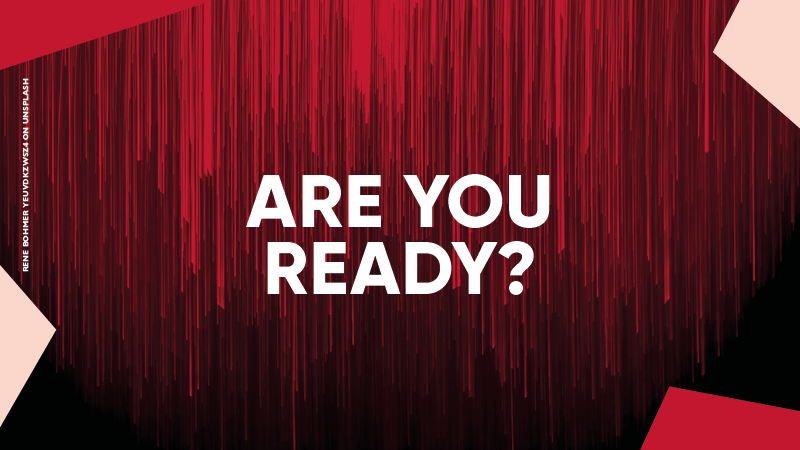 Are you ready?